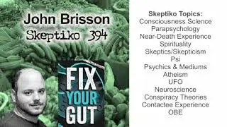 John Brisson, Fix Your Gut Health and Slide-rule Science |394|