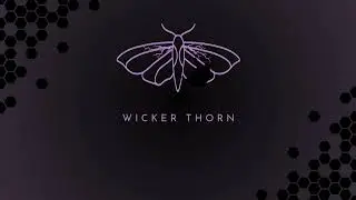 Demo 16  |  Wicker Thorn