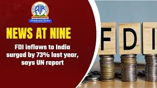 FDI inflows to India surged by 73% last year, says UN report