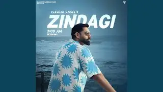 ZINDAGI 3:00 AM SESSIONS