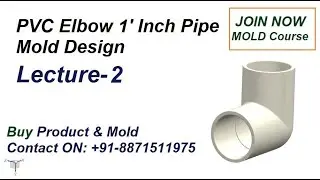 PVC Elbow Pipe/90 Degree_1 inch Mold Design - Contact 8871511975  For Full Program