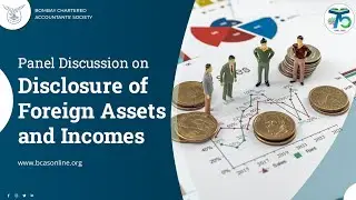Revealing the Truth:Panel Discussion on Disclosure of Foreign Assets and Incomes #globaldisclosure