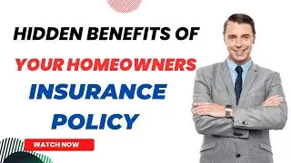Hidden Benefits of Your Homeowners Insurance Policy
