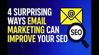 Surprising Ways Email Marketing Can Improve Your SEO