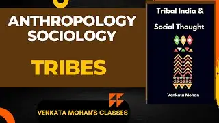 Tribes (4) / Elwin & Ghurye / Venkata Mohan