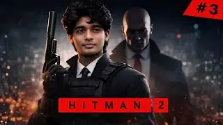 Agent 47 on Duty 🕶️ | HITMAN 2 LIVE STREAM # 3