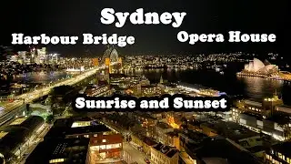 Sydney | Sunrise and Sunset | Australia |Harbour Bridge | Opera House