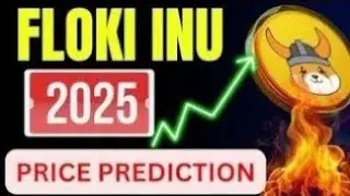 Floki Inu Coin Price Predictions 2025  | Floki Inu Coin Big News Today RS 1 in 2025 | Floki Inu