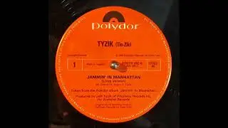 Tyzik - Jammin' In Manhattan (1984)
