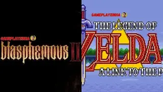 Blasphemous 2 parte Final ZERADO com suceso + The Legend of Zelda A Link to the Past Parte 1.