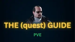 [TARKOV PVE] The Guide &ndash; A Clean, Safe Way to Finish the Quest