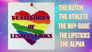 5 CATEGORIES OF LESBIAN LOOKS AND FASHION