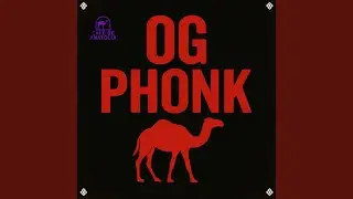 OG PHONK - MEGA SLOWED