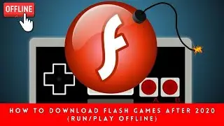 How to Download Flash Games After 2020 | Flash Games OFFLINE | SWF Player | Adobe Flash Player (PC)