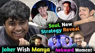 Joker on SouL Down Perform🥵 Nakul Reveal SouL New Strategy & Troll Goblin🥰 Hector On Omega😂