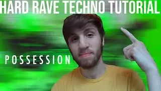 Making A FULL Melodic Hard Rave Techno Track [+Samples/Template]