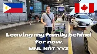 From Philippines to Canada | International Student | via ANA and Air Canada