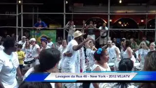 Lavagem da Rua 46 - New York - 2012 VEJATV