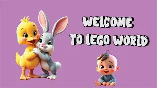 Welcome to LEGO World | Nursery Rhymes | Kids Songs | Baby Dance | Children music