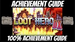 Loot Hero DX Achievement guide