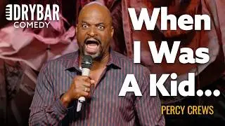 The Kids Are Blessed | Percy Crews | Dry Bar Comedy