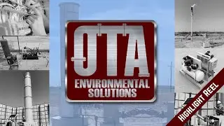 OTA Environmental Solutions - Highlight Reel