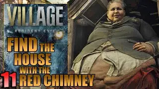 Resident Evil Village &ndash; Find the House with the Red Chimney - Walkthrough Guide Part 11