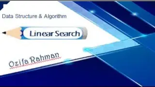 Lec: 01| Linear Search Algorithm | Data Structure & Algorithm | Bangal Tutorial