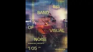 Big Band Of Visual Noise. 1 de mayo / ASOCIACI&Oacute;N KREITEK