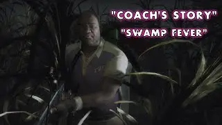 Left 4 dead 2: Coach's Story