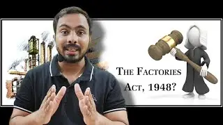 Factory Act 1948 (in Hindi) || Explained in Brief || Er. Sumit Malik