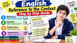 How to Solve Reference, Context, and Explanation | How to Get Maximum Marks | Avoid Mistakes | Gu...