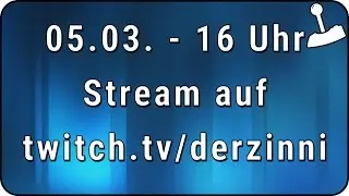 Stream am Samstag 05.03.2016 #f*ckyoucancer