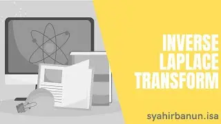 Properties of Inverse Laplace Transform part1