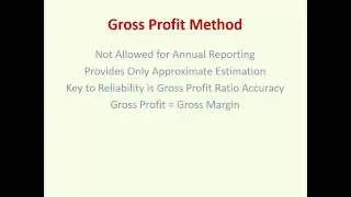 Inventory Estimation - Gross Profit method