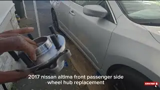 2017 nissan altima front passenger side wheel hub replacement 
