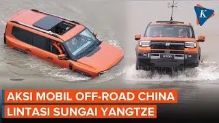 Ukir Sejarah! Aksi Mobil Off-road Buatan China Lintasi Sungai Yangtze