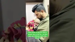 sukoon with baby hug #bollywood #song #love #music #sweetmemories #memoriesmade #cute #memories4you