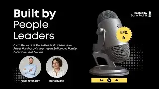 From Corporate Executive to Entrepreneur: Pavel Kovsharov's Journey
