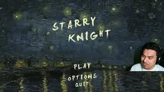 Woah! | Starry Knight - Part 1