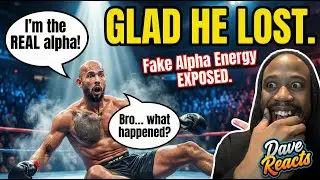 HE LOST&hellip; AND THE &ldquo;ALPHA&rdquo; ACT FELL APART 😭🥊 | DAVE REACTSTHE