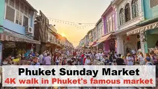 Exploring the Vibrant Sunday Market in Phuket Old Town | 4K Walking Tour