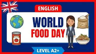Practice English through Short Videos A2+ Food Vocabulary THE PROBLEM OF HUNGER