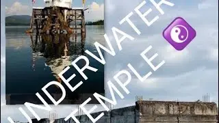 UNDERWATER TEMPLE#AMAZING Kanchanaburi