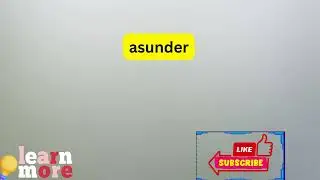 How to Pronounce asunder