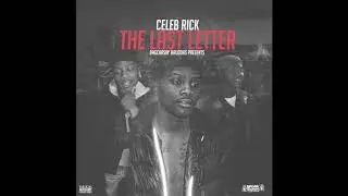 Celeb Rick- Life Problems