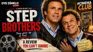 Step Brothers Movie Review 2026 | Oye Cinema Club