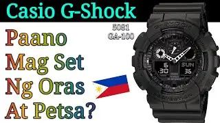 Paano Mag Set Ng Oras Sa Casio G-Shock? | GA-100 Module 5081