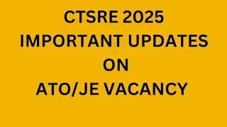 OSSC CTSRE 2025... Recruitment update on ATO/JE