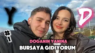 YALOVADAN BURSAYA ! / GÜNLÜK VLOG #3
